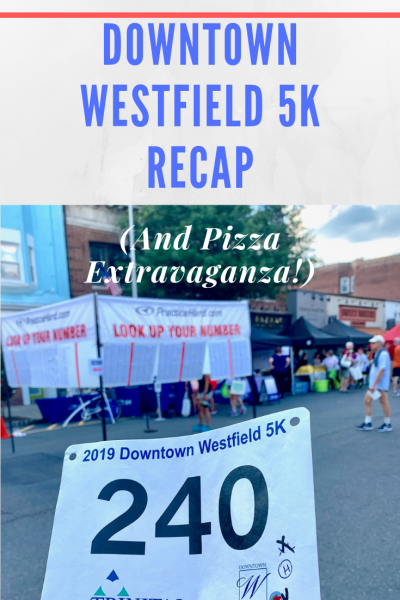 Downtown Westfield 5K and Pizza Extravaganza Race Recap #BibRave #BibRavePro #BibChat #WestfieldBR 